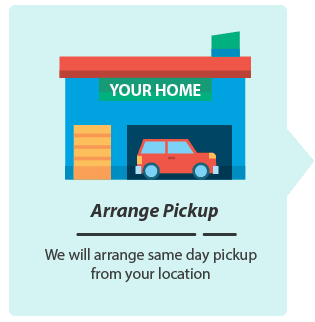 Arrange Pick Up From Your Home